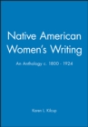 Native American Women's Writing : An Anthology c. 1800 - 1924 - Book