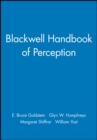 Blackwell Handbook of Perception - Book
