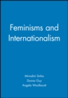 Feminisms and Internationalism - Book