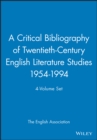 A Critical Bibliography of Twentieth-Century English Literature Studies 1954-1994, 4-Volume Set - Book