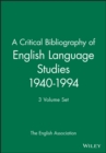 A Critical Bibliography of English Language Studies 1940-1994 : 3 Volume Set - Book