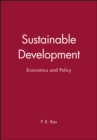 Sustainable Development : Economics and Policy - Book