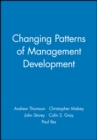 Changing Patterns of Management Development - Book