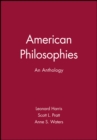 American Philosophies : An Anthology - Book