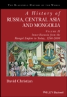 A History of Russia, Central Asia and Mongolia, Volume II : Inner Eurasia from the Mongol Empire to Today, 1260 - 2000 - Book