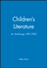 Children's Literature : An Anthology 1801 - 1902 - Book