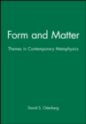 Form and Matter : Themes in Contemporary Metaphysics - Book