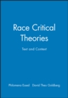 Race Critical Theories : Text and Context - Book