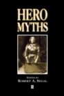Hero Myths : A Reader - Book