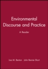 Environmental Discourse and Practice : A Reader - Book