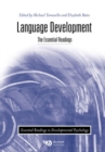 Language Development : The Essential Readings - Book