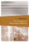 The Economics of Technological Diffusion - Book