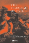 The Problem of Evil : A Reader - Book