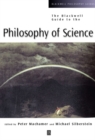 The Blackwell Guide to the Philosophy of Science - Book