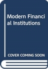 Modern Financial Institutions - Book