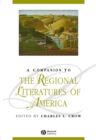 A Companion to the Regional Literatures of America - Book