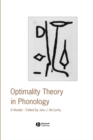 Optimality Theory in Phonology : A Reader - Book
