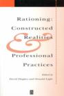 Rationing : Constructed Realities and Professional Practices - Book