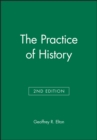 The Practice of History - Book
