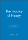 The Practice of History - Book