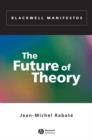 The Future of Theory - Book