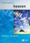 A Brief History of Heaven - Book