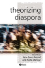 Theorizing Diaspora : A Reader - Book
