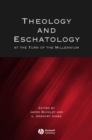 Theology and Eschatology at the Turn of the Millennium - Book