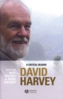 David Harvey : A Critical Reader - Book