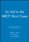 An Aid to the MRCP Short Cases - Book