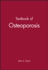Textbook of Osteoporosis - Book