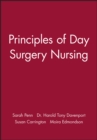 Principles of Day Surgery Nursing - Book