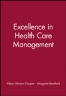 Excellence in Health Care Management - Book