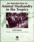 An Introduction to Animal Husbandry in the Tropics - Book