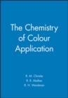 The Chemistry of Colour Application - Book