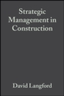 Strategic Management in Construction - Book