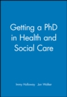 Getting a PhD in Health and Social Care - Book