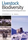 Livestock Biodiversity : Genetic Resources for the Farming of the Future - Book
