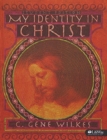 My Identity in Christ - Student Edition - Book
