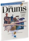 Play Drums Today, Level 2 : A Complete Guide to the Basics - Book