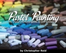 Pastel Painting : The comprehensive guide to soft pastels - Book