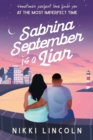 Sabrina September Is A Liar : A steamy second chance romance - Book