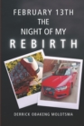 February 13th : The Night Of My Rebirth - Book