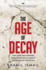 The Age Of Decay - Book