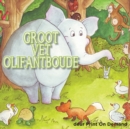 Groot Vet Olifantboude - Book