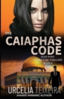 The CAIAPHAS CODE : An ALEX HUNT Adventure Thriller - Book