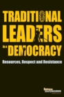 Traditional leaders in a democracy : Resources, respect and resistance - Book