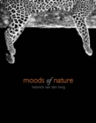 Moods Of Nature : heinrich van den berg - Book