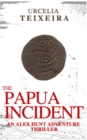 The PAPUA INCIDENT : An ALEX HUNT Adventure Thriller - Book