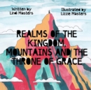 Realms of the Kingdom, Mountains and the Throne of Grace - Book